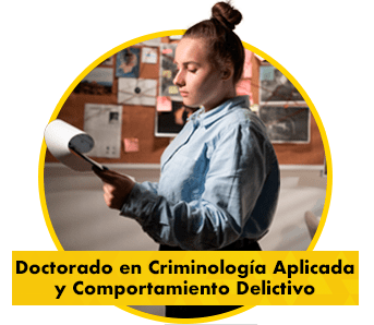 Doctorado en Criminología Aplicada y Comportamiento Delictivo